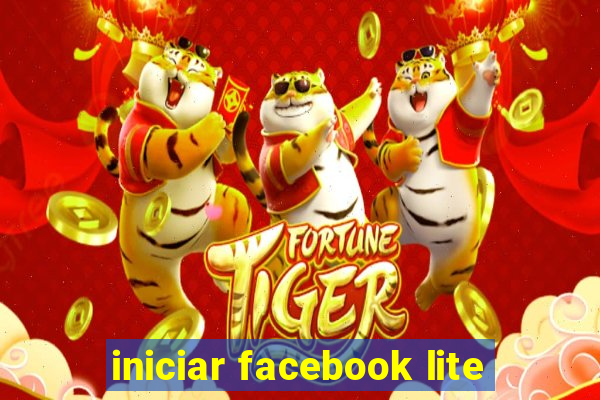 iniciar facebook lite